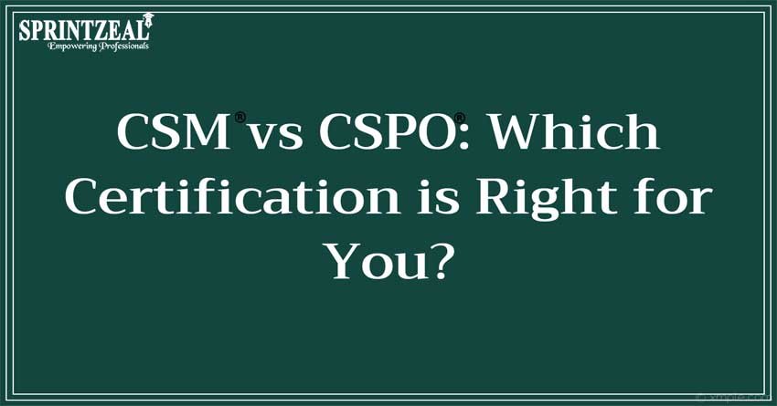 Which Course Should I Take CSM or CSPO